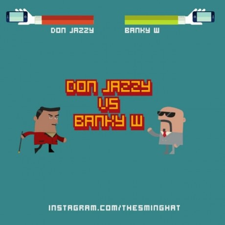 Don Jazzy Vs Banky W