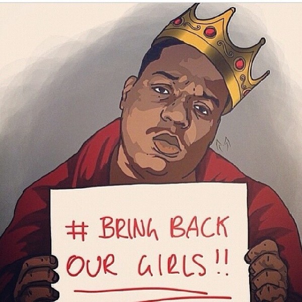 Notorious B.I.G #BringBackOurGirls (6)