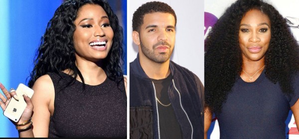 Nicki Minaj, Drake,Serena