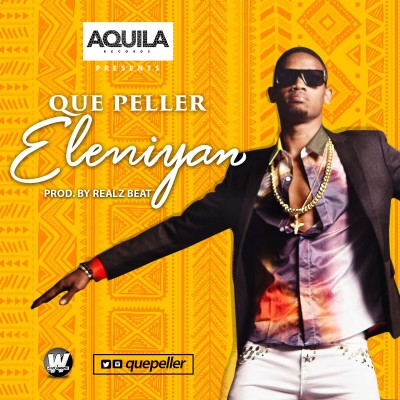 Que Peller - Eleniyan