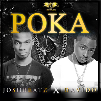 JoshBeatz ft Davido - Poka ArtWork