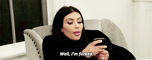 Damn right Kim... You're fucked!