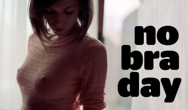 'No bra day'