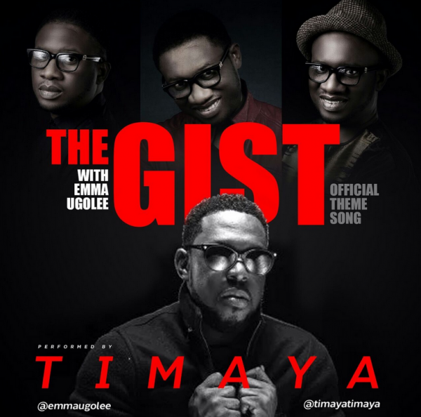 The Gist Emma Ugolee Timaya