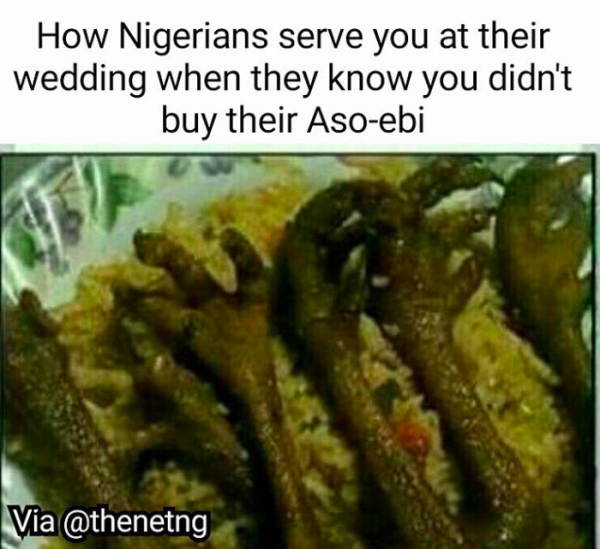 Nigerian Wedding. This is what you get if you didn't buy Aso-ebi