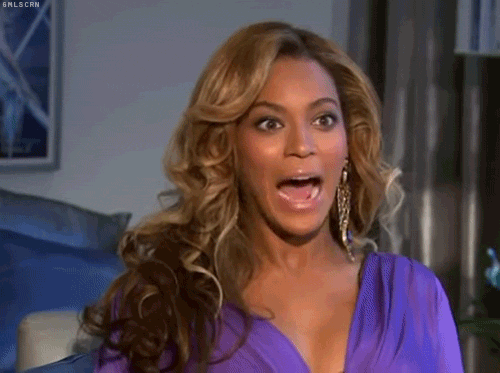 If Beyonce finds this account, she'll be like;