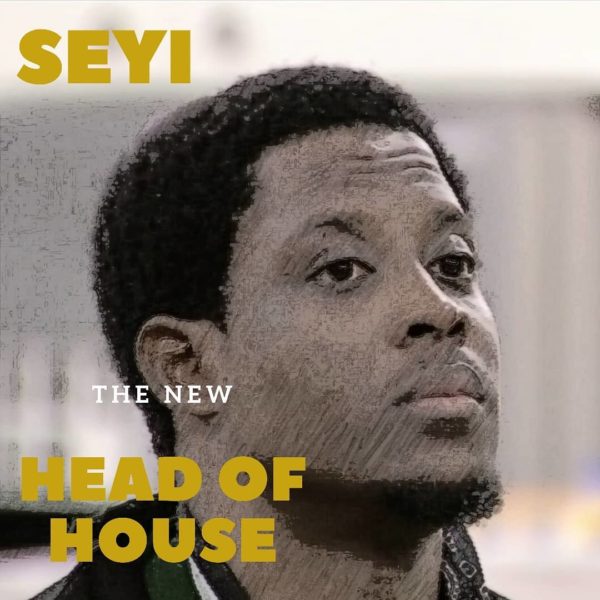 Seyi is Head of House for this week
