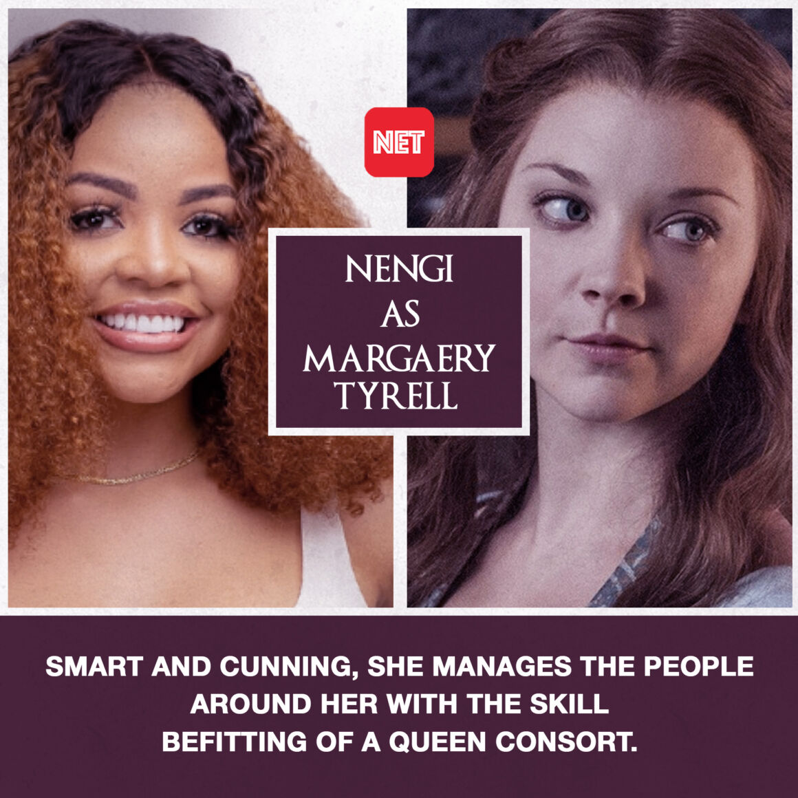 Nengi as Margaery Tyrell